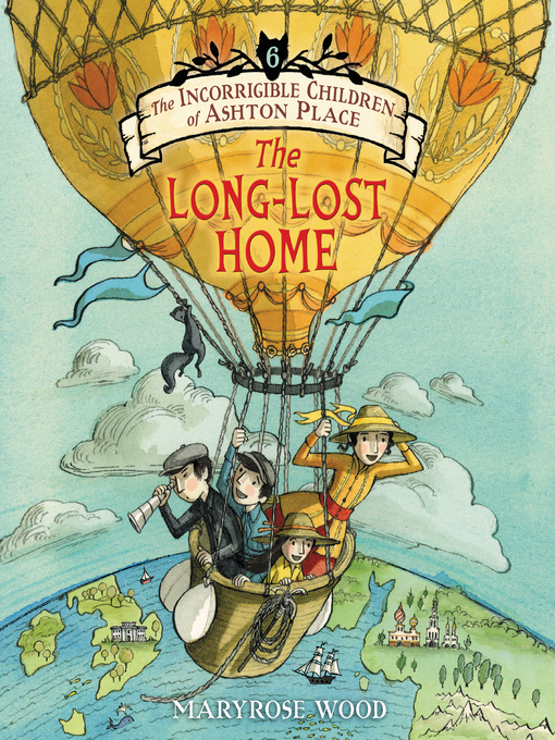 Title details for The Long-Lost Home by Maryrose Wood - Wait list
